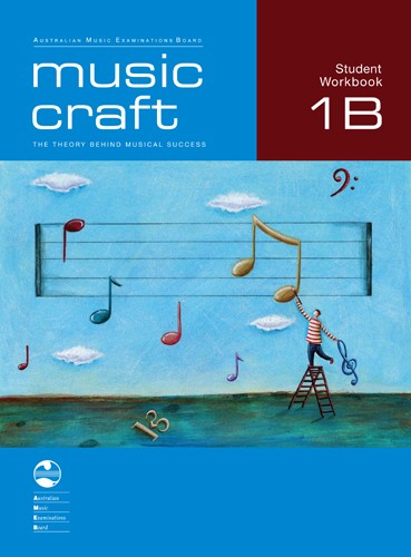 Music Craft Student Workbook - Grade 1B