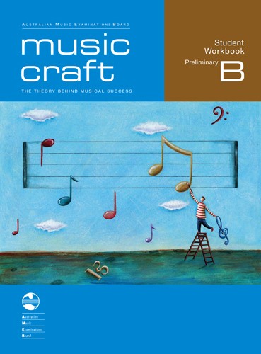 Music Craft Student Workbook - Preliminary B