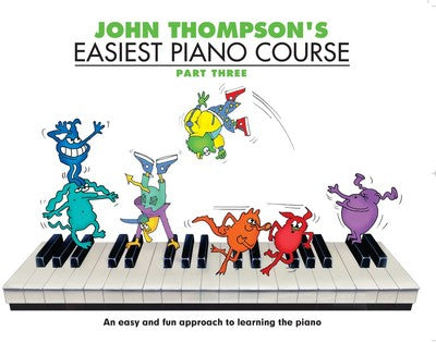 John Thompson Easiest Piano Course Part 3