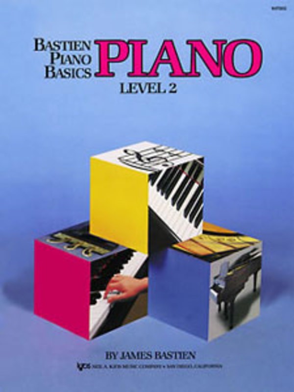 Bastien Piano Basics - Level 2 ... CLICK FOR MORE TITLES
