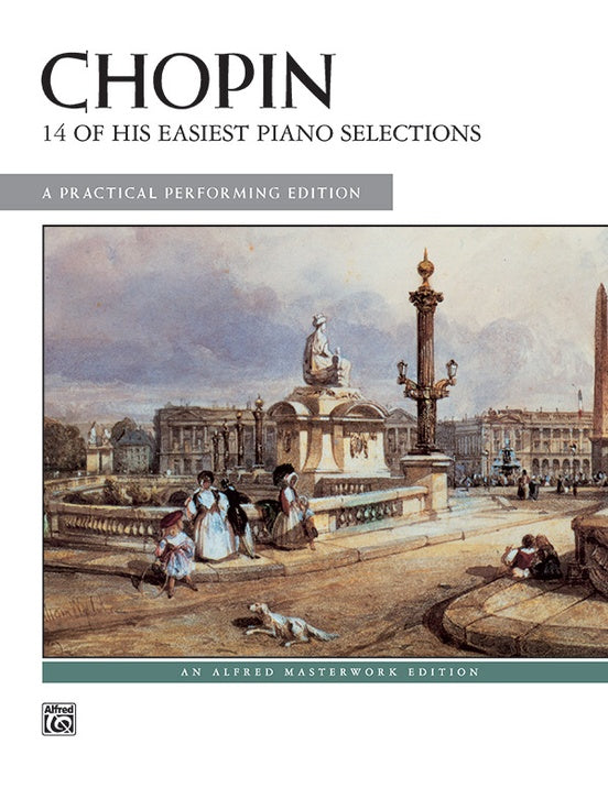 Chopin : 14 Of His Easiest Piano Selections