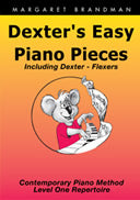 Dexter's Easy Piano Pieces - Margaret Brandman