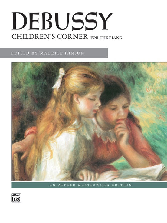 Debussy : Children's Corner : Masterworks Edition