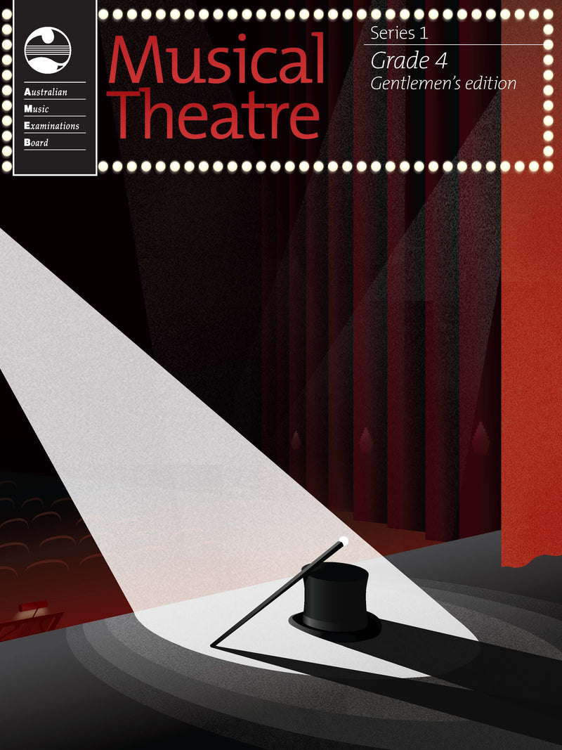 AMEB Musical Theatre Series 1 Gentlemen's Edition - Grade 4