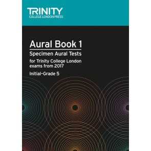 Trinity College Aural Book 1: Initial -Grade 5 (from 2017)