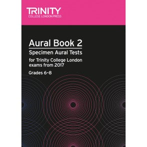 Trinity College Aural Book 2: Grade 6 - Grade 8 (from 2017)